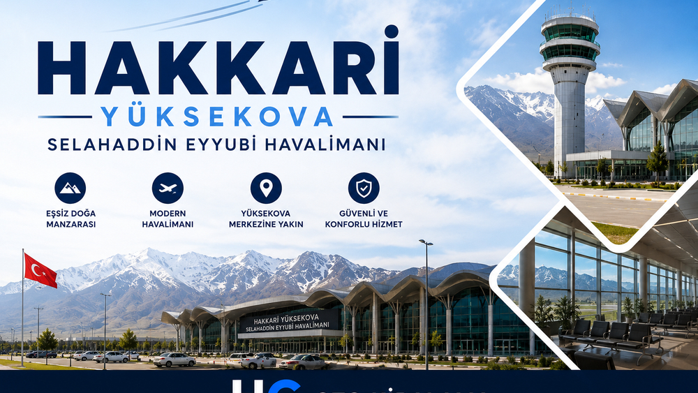 Hakkari Yüksekova Selahaddin Eyyubi Havalimanı oto kiralama ve terminal teslim | HG Blog