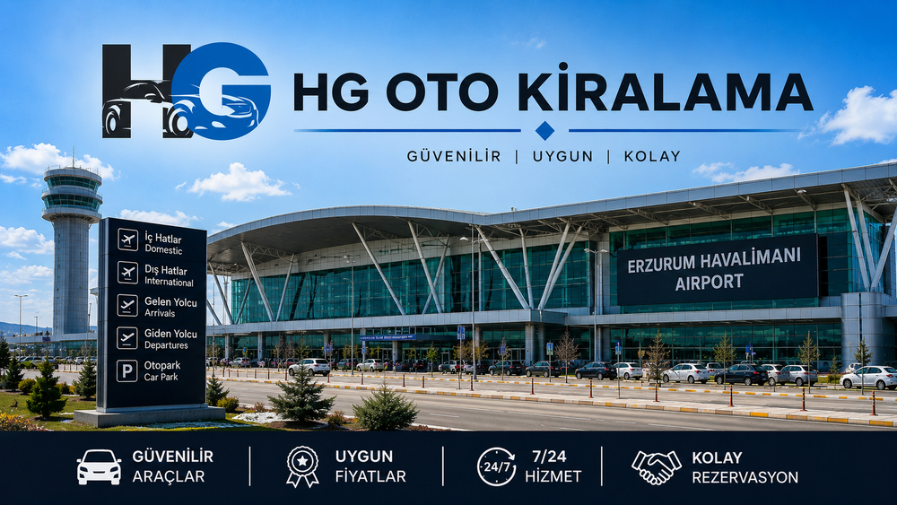 Erzurum Havalimanı oto kiralama ve terminal teslim | HG Blog