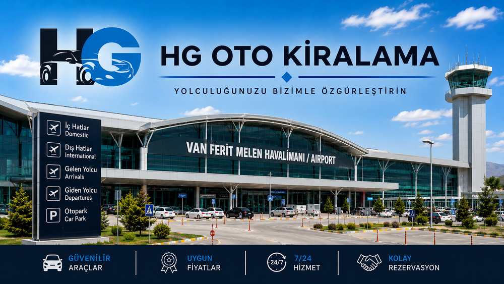 Van Ferit Melen Havalimanı oto kiralama ve terminal teslim | HG Blog